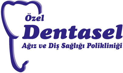 Özel Dentasel Ağız ve Diş Sağlığı Polikliniği